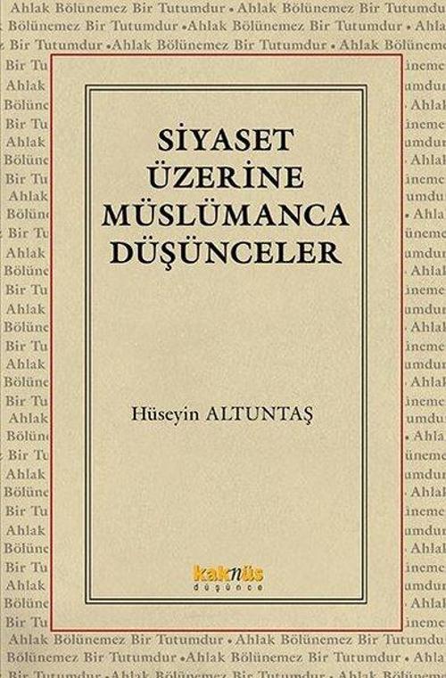 Siyaset Üzerine Müslümanca Düşünceler