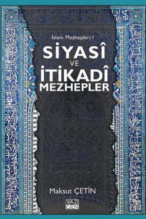 Siyasi ve İtikadi Mezhepler / İslam Mezhepleri 1