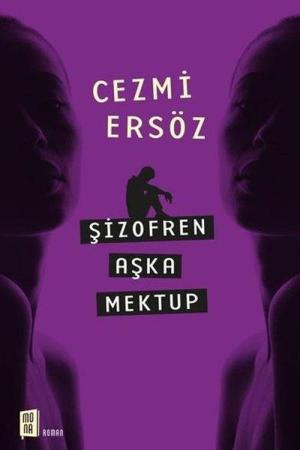 Şizofren Aşka Mektup