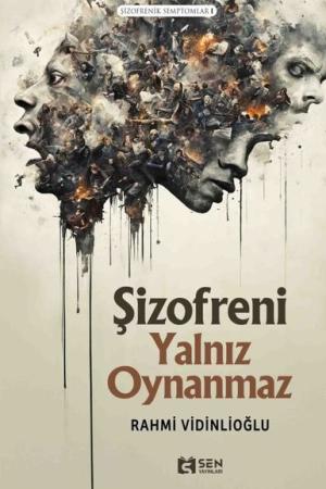 Şizofreni Yalnız Oynanmaz / Şizofrenik Semptomlar 1
