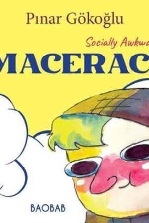 Socially Awkward Maceracı