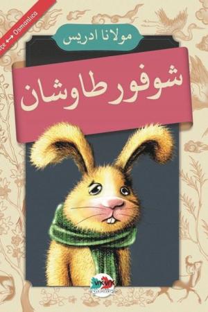 Şoför Tavşan (Osmanlıca-Türkçe)