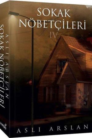 Sokak Nöbetçileri 4 (Karton Kapak)