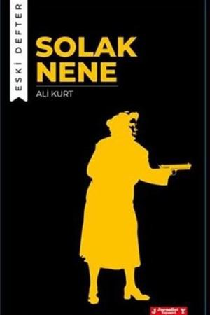 Solak Nene - Eski Defter