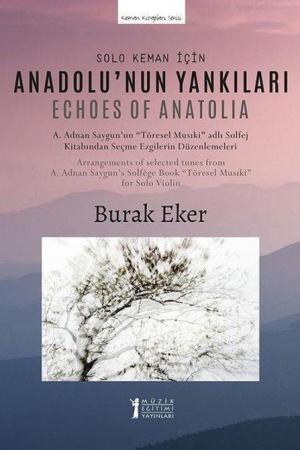 Solo Keman İçin "Anadolu'nun Yankıları"