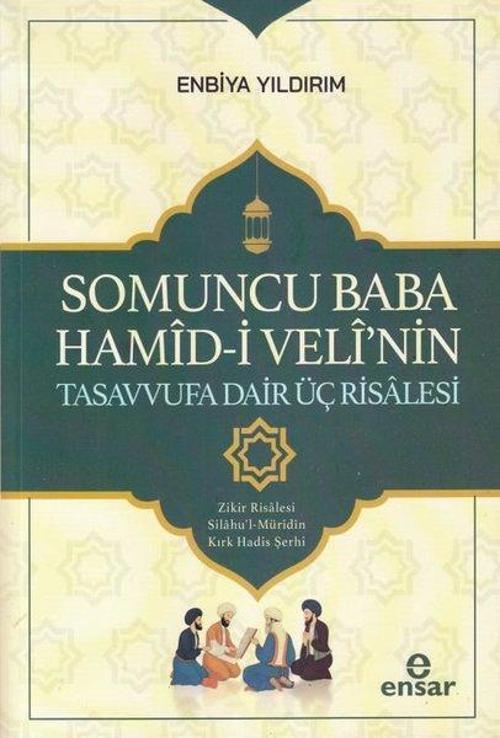 Somuncu Baba Hamîd-î Velî'nin Tasavvufa Dair Üç Risâlesi