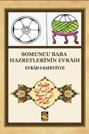 Somuncu Baba Hazretlerinin Evradı Evrad-ı Safeviyye