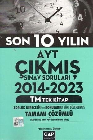 Son 10 Yılın AYT Çıkmış Sınav Soruları 2014-2023 TM Tek Kitap