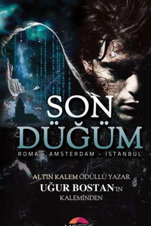 Son Düğüm Roman - Amsterdam - İstanbul