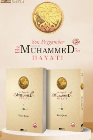 Son Peygamber Hz.Muhammed'in Hayatı (1-2 Cilt Takım)
