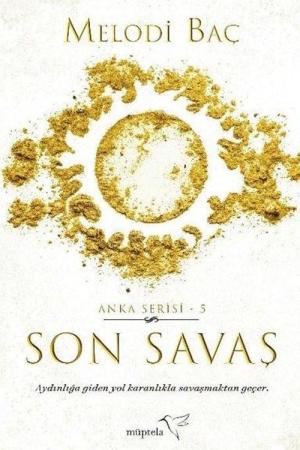 Son Savaş (Anka Serisi 5)