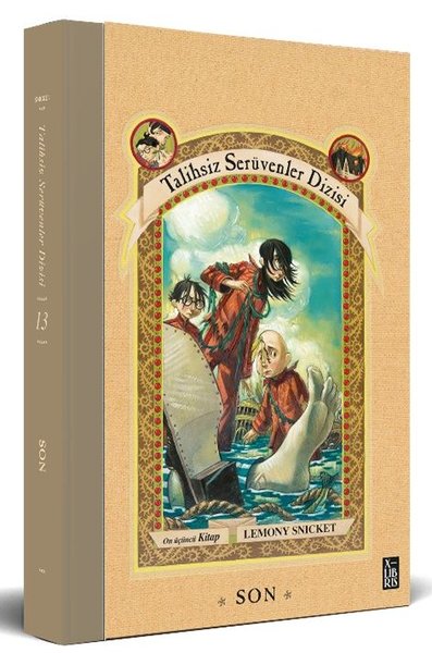 Son / Talihsiz Serüvenler Dizisi 13 (Ciltli)