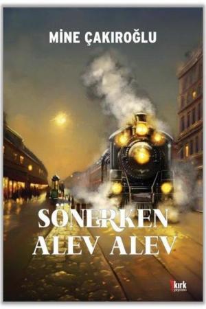Sönerken Alev Alev