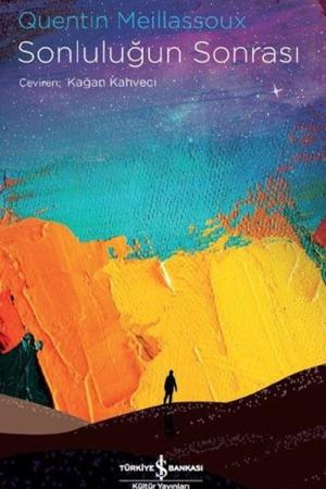 Sonluluğun Sonrası