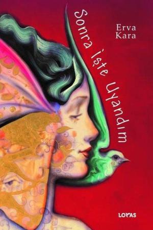 Sonra İşte Uyandım