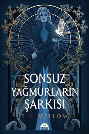 Sonsuz Yağmurların Şarkısı (Ciltli)