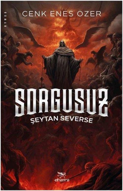Sorgusuz Şeytan Severse