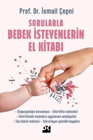 Sorularla Bebek İsteyenlerin El Kitabı