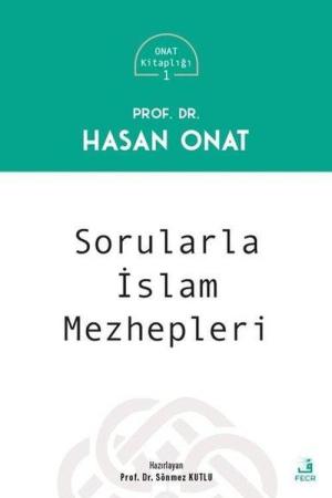 Sorularla İslam Mezhepleri