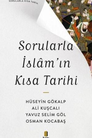 Sorularla İslam'ın Kısa Tarihi