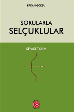 Sorularla Selçuklular Siyasi Tarih