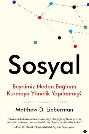 Sosyal Beynimiz Neden Bağlantı Kurmaya Yönelik Yapılanmış?