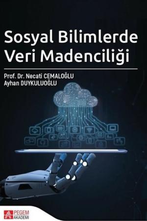 Sosyal Bilimlerde Veri Madenciliği