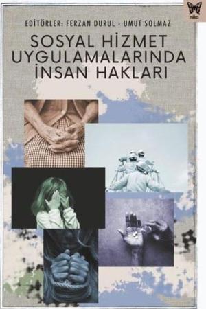 Sosyal Hizmet Uygulamalarında İnsan Hakları