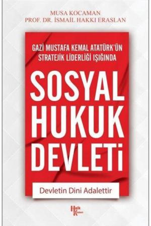 Sosyal Hukuk Devleti Devletin Dini Adalettir