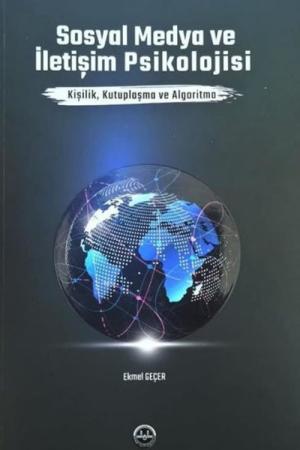 Sosyal Medya ve İletişim Psikolojisi