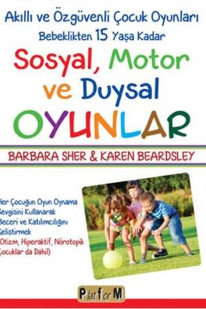 Sosyal, Motor ve Duysal Oyunlar