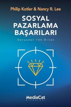 Sosyal Pazarlama Başarıları Dünyadan 100 Örnek