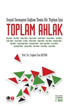 Sosyal Sermayesi Sağlam Temiz Bir Toplum İçin Toplam Ahlak