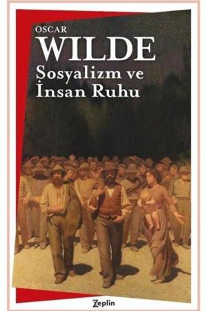 Sosyalizm ve İnsan Ruhu