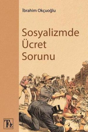 Sosyalizmde Ücret Sorunu