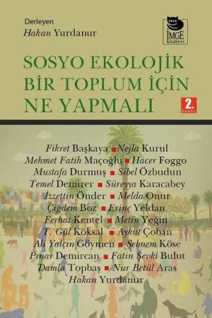 Sosyo Ekolojik Bir Toplum İçin Ne Yapmalı