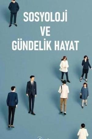 Sosyoloji ve Gündelik Hayat