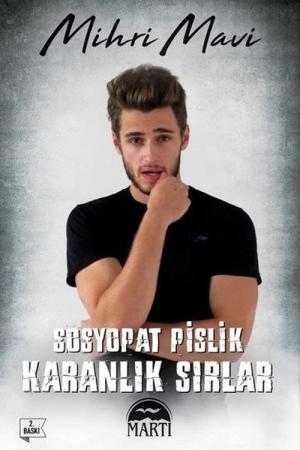 Sosyopat Pislik Karanlık Sırlar (Karton Kapak)