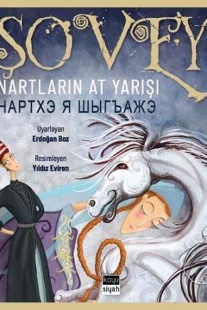 Şovey: Nartların At Yarışı