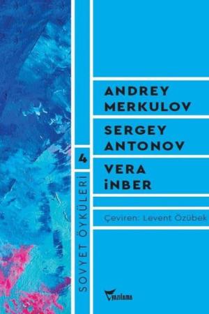 Sovyet Öyküleri 4