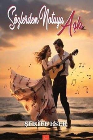 Sözlerden Notaya Aşk