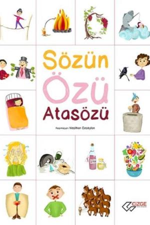 Sözün Özü Atasözü