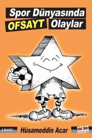 Spor Dünyasında Ofsayt Olaylar