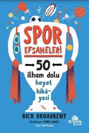 Spor Efsaneleri 50 İlham Dolu Hayat Hikayesi