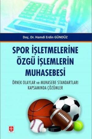 Spor İşletmelerine Özgü İşlemlerin Muhasebesi