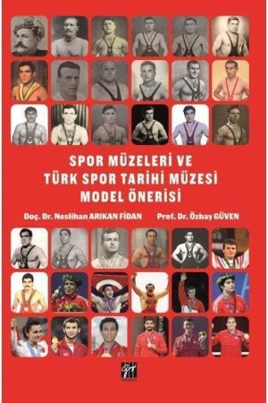 Spor Müzeleri ve Türk Spor Tarihi Müzesi Model Önerisi