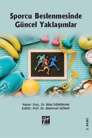Sporcu Beslenmesinde Güncel Yaklaşımlar