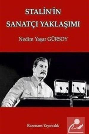Stalin'in Sanatçı Yaklaşımı