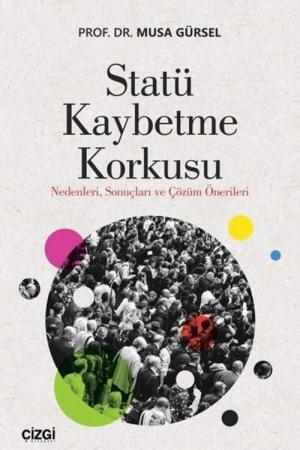 Statü Kaybetme Korkusu