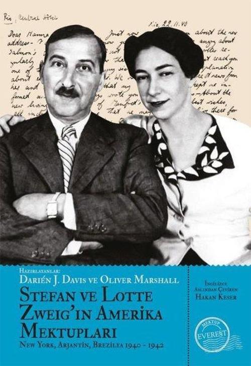 Stefan ve Lotte Zweig'ın Amerika Mektupları New York, Arjantin ve Brezilya 1940-1942